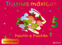 (N) TRASNOS MAXICOS 5 ANOS PACK