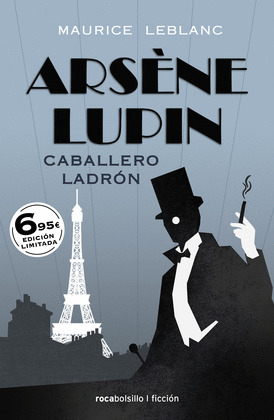 ARSENE LUPIN. CABALLERO LADRÓN