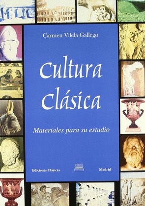 CULTURA CLASICA. MATERIALES PARA SU EST