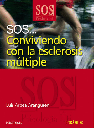 SOS... CONVIVIENDO CON LA ESCLEROSIS MÚLTIPLE