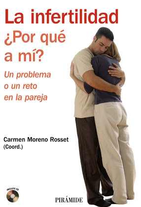 INFERTILIDAD. ¿POR QUÉ A MI?
