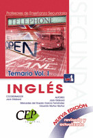 TEMARIO VOL.I. OPOSICIONES CUERPO DE PROFESORES DE ENSEÑANZA SECUNDARIA. INGLÉS