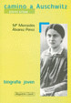 BJ07. CAMINO DE AUSCHWITZ. EDITH STEIN
