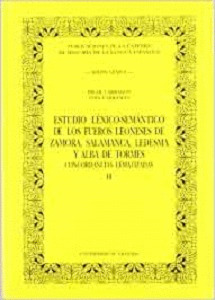 ESTUDIO LEXICO-SEMANTICO DE LOS FUEROS LEONESES DE ZAMORA, SALAMANCA, LEDESMA Y