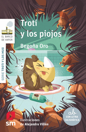 TROTI Y LOS PIOJOS  (CON LETRA CALIGRÁFICA LIGADA)