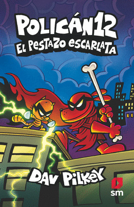PESTAZO ESCARLATA, EL (POLICÁN 12)