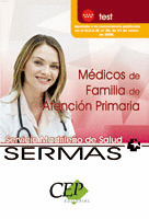 TEST OPOSICIONES MÉDICOS DE FAMILIA DE ATENCIÓN PRIMARIA. SERVICIO MADRILEÑO DE