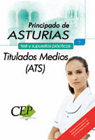 TEST Y SUPUESTOS PRÁCTICOS OPOSICIONES TITULADOS MEDIOS (ATS) DEL PRINCIPADO DE