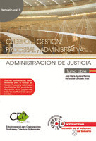 TEMARIO VOL. II. OPOSICIONES CUERPO DE GESTIÓN PROCESAL Y ADMINISTRATIVA DE LA A