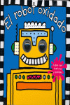 ROBOT OXIDADO, EL