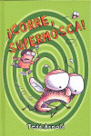 CORRE, SUPERMOSCA!