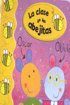 OSCAR Y OLIVIA. LA CLASE DE LAS ABEJITAS