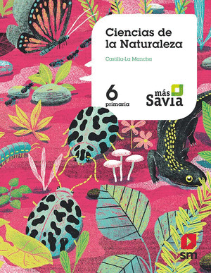 SD ALUMNO. CIENCIAS DE LA NATURALEZA. 6 PRIMARIA. MAS SAVIA.