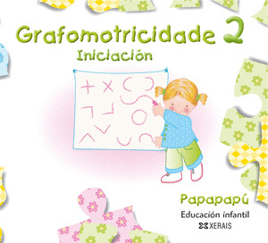 PAPAPAPÚ. GRAFOMOTRICIDADE 2