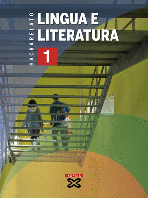LINGUA E LITERATURA, 1 BACHARELATO (GALICIA)