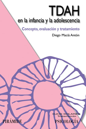 TDAH EN LA INFANCIA Y LA ADOLESCENCIA