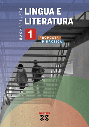 LINGUA E LITERATURA 1º BACHARELATO. PROPOSTA DIDÁCTICA (2008)