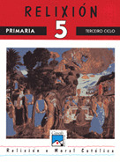 RELIXION, RELIXION E MORAL CATOLICA, 5º PRIMARIA