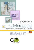 TEMARIO VOL. II. OPOSICIONES FISIOTERAPEUTA SERVICIO DE SALUD DE LAS ILLES BALEA