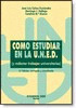 COMO ESTUDIAR EN LA UNED Y REDACTAR TRABAJOS UNIVERSITARIOS