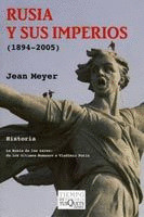 RUSIA Y SUS IMPERIOS 1894-2005