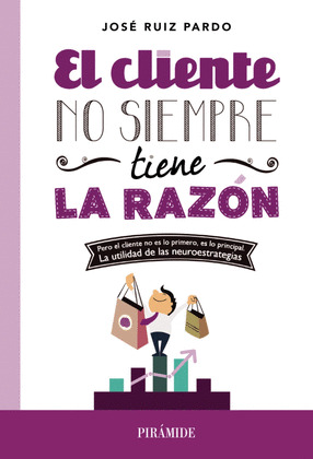 EL CLIENTE NO SIEMPRE TIENE RAZÓN