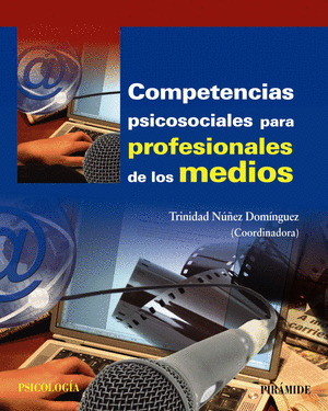 COMPETENCIAS PSICOSOCIALES PARA PROFESIONALES DE LOS MEDIOS