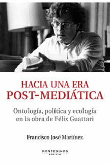 HACIA UNA ERA POST-MEDIATICA