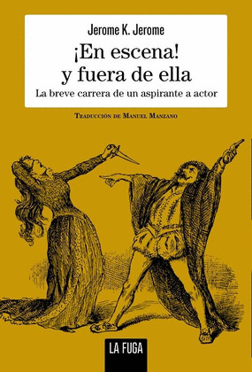 ¡EN ESCENA! Y FUERA DE ELLA