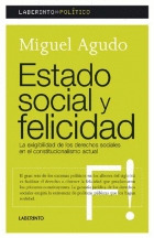 ESTADO SOCIAL Y FELICIDAD.       LA EXIGIBILIDAD DE LOS DERECHOS SOCIALES EN EL