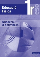 EDUCACIÓ FÍSICA, 1 ESO. QUADERN D'ACTIVITATS
