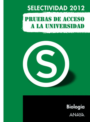 BIOLOGÍA. PRUEBAS DE ACCESO A LA UNIVERSIDAD.