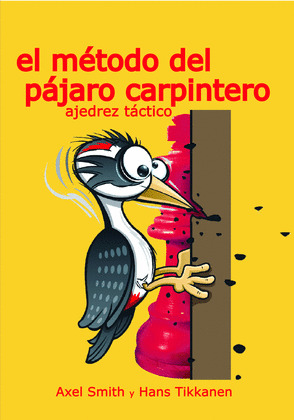 MÉTODO DEL PÁJARO CARPINTERO, EL