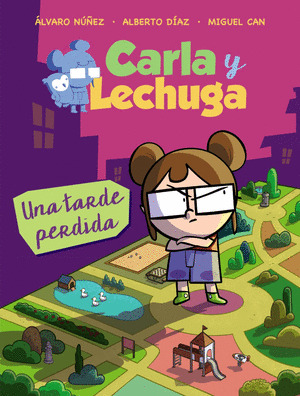 TARDE PERDIDA, UNA (CARLA Y LECHUGA)
