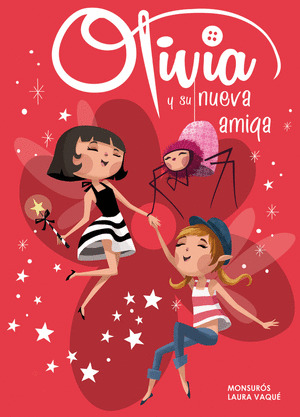 OLIVIA Y SU NUEVA AMIGA