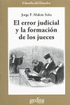 ERROR JUDICIAL Y LA FORMACION DE LOS JUECES, EL