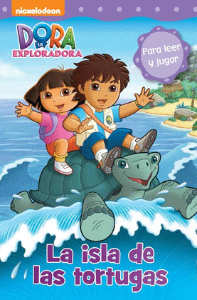 ISLA DE LAS TORTUGAS, LA (DORA LA EXPLORADORA)
