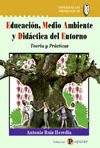 EDUCACION, MEDIO AMBIENTE Y DIDACTICA DEL ENTORNO