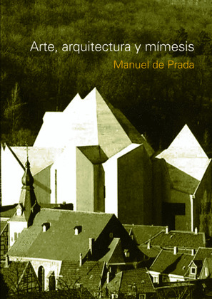 ARTE, ARQUITECTURA Y MIMESIS