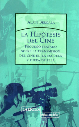 HIPÓTESIS DEL CINE, LA