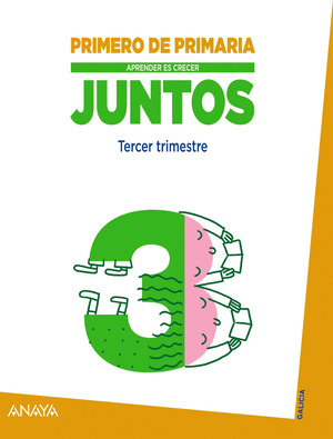 APRENDER ES CRECER JUNTOS. TERCER TRIMESTRE. 1º PRIMARIA