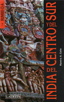 INDIA DEL CENTRO Y DEL SUR, RUMBO A