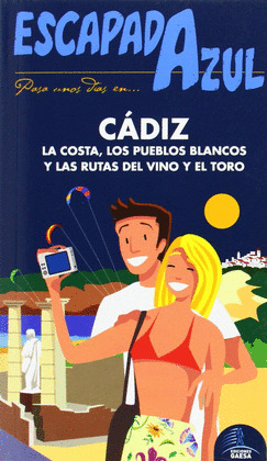 CÁDIZ. GUÍA ESCAPADA AZUL (2014)