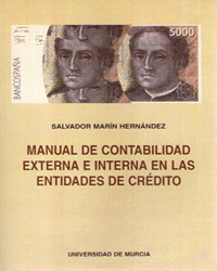 MANUAL DE CONTABILIDAD EXTERNA E INTERNA EN LAS ENTIDADES DE CREDITO