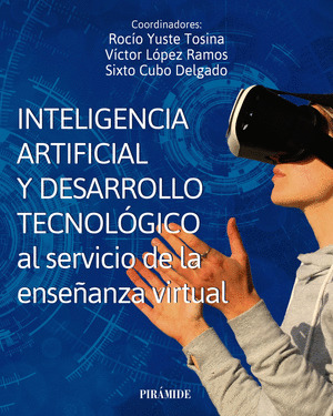 INTELIGENCIA ARTIFICIAL Y DESARROLLO TECNOLOGICO AL SERVICIO DE LA ENSEÑANZA VIRTUAL