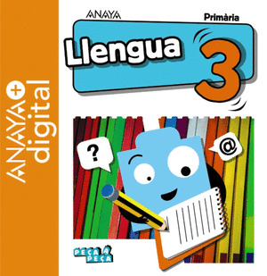 LLENGUA 3. PRIMARIA. ANAYA + DIGITAL.