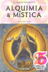 ALQUIMIA & MISTICA. EL MUSEO HERMETICO