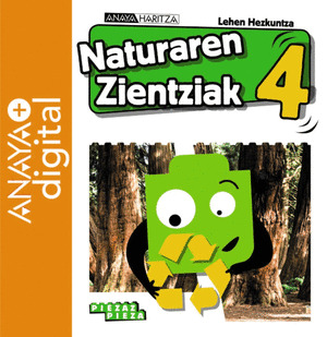 NATURAREN ZIENTZIAK 4. LEHEN HEZKUNTZA. ANAYA + DIGITAL.