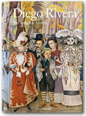 DIEGO RIVERA: LA OBRA MURAL COMPLETA