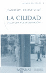 LA CIUDAD HACIA UNA NUEVA DEFINICION